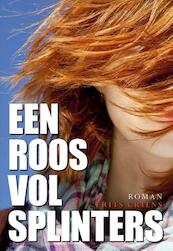 Een roos vol splinters - Frits Criens (ISBN 9789089549389)