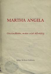 Martha Angela - Julino Willem Anthony (ISBN 9789463451611)