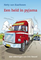 Een held in pyjama - Netty van Kaathoven (ISBN 9789075689624)