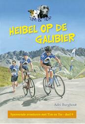 Heibel op de Galbier - Adri Burghout (ISBN 9789402905717)