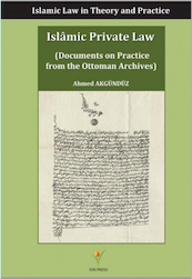Islamic Private Law - Ahmed Akgunduz (ISBN 9789491898112)