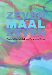 Zeven maal Zeven - Eva van Baar (ISBN 9789463453295)