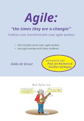 Agile - The times they are a-changin' - Addo De Visser (ISBN 9789463453721)