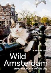 Abatutu's Wild Amsterdam - Koos de Wilt (ISBN 9789079703296)
