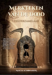 Merkteken van de Dood - Mascha Schoonakker (ISBN 9789082555462)