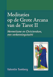 Meditaties op de Grote Arcana van de Tarot II - Valentin Tomberg (ISBN 9789492326232)