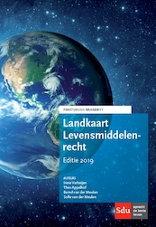 Landkaart Levensmiddelenrecht. Editie 2019 - Irene Verheijen, Theo Appelhof, Bernd van der Meulen, Sofie van der Meulen (ISBN 9789012403757)