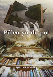 Pûlen-yn-de-pot - Sjieuwe Borger (ISBN 9789463651110)