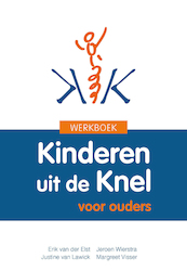 Werkboek Kinderen uit de Knel - Erik van der Elst, Jeroen Wierstra, Justine van Lawick, Margreet Visser (ISBN 9789088509148)