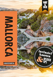 Mallorca - Wat & Hoe Hoogtepunten (ISBN 9789021573878)