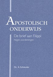 Apostolisch onderwijs - A. Schreuder (ISBN 9789402907810)