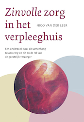 Zinvolle zorg in het verpleeghuis - Nico van der Leer (ISBN 9789043533669)