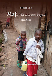 Maji - Tot de laatste druppel - Han Seur (ISBN 9789463652094)