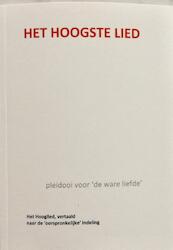 Het Hoogste Lied - (ISBN 9789070105402)