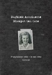 Dagboek Antoinette Blaupot ten Cate - Antoinette Blaupot ten Cate (ISBN 9789492055767)