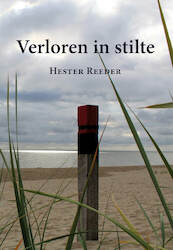 Verloren in stilte - Hester Reeder (ISBN 9789463283823)