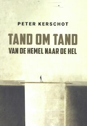 Tand om tand - Peter Kerschot (ISBN 9789493191549)