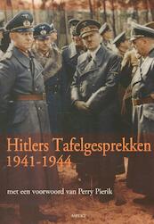 Hitlers tafelgesprekken 1941-1944 - Perry Pierik (ISBN 9789464627473)