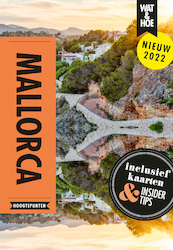 Mallorca - Wat & Hoe Hoogtepunten (ISBN 9789021595771)