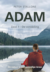 Adam Deel 1: De vondeling - Peter Stallone (ISBN 9789463654623)