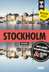 Stockholm - Wat & Hoe reisgids, Marina Goudsblom, Margot Eggenhuizen (ISBN 9789043927246)
