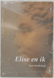 Elise en ik - T. Hadderingh (ISBN 9789051790047)
