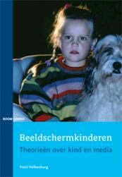 Beeldschermkinderen - P. Valkenburg (ISBN 9789047300601)