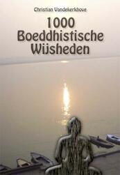 1000 Boeddhistische wijsheden - Christian Vandekerkhove (ISBN 9789077135259)