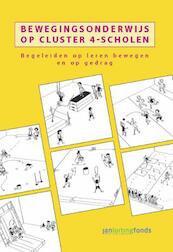 Bewegingsonderwijs op cluster 4-scholen - Marco van Berkel, Saskia Biesterbosch (ISBN 9789072335555)