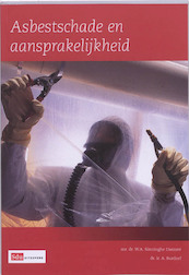 Asbestschade en aansprakelijkheid - W.A. Sinninghe Damste, A. Burdorf (ISBN 9789012381208)