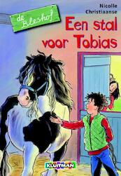De Bleshof Een stal voor Tobias - Nicolle Christiaanse (ISBN 9789020674293)