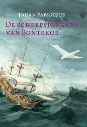 De scheepsjongens van Bontekoe - Johan Fabricius (ISBN 9789025862626)