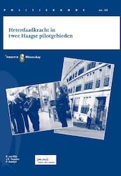 Heterdaadkracht in twee Haagse pilotgebieden PK55 - B. van Dijk, J.B. Terpstra, P. Hulshof (ISBN 9789035246805)