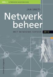Netwerkbeheer met Windows Server 2012 deel 3 - Jan Smets (ISBN 9789057522673)