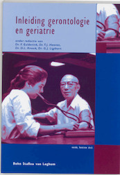 Inleiding gerontologie en geriatrie - (ISBN 9789031365296)