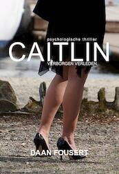 Caitlin - Daan Fousert (ISBN 9789089545848)