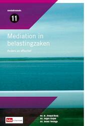 Mediation in belastingzaken - Jurgen Kuiper, Jeroen Verstege, Arnaud Booij (ISBN 9789012391870)