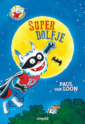 Super Dolfje - Paul van Loon (ISBN 9789025866402)