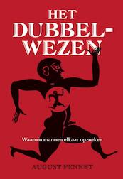 Het dubbelwezen - August Fennet (ISBN 9789491164477)