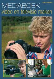 Mediaboek video en televisie maken - Karl Hammer (ISBN 9789038924328)