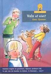 Vals of niet ! - Kees Opmeer (ISBN 9789043702447)