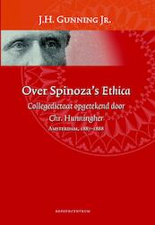 Over Spinoza's ethica - J.H. Gunning Jr. (ISBN 9789023970354)