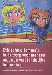 Ethische dilemma's in de zorg voor mensen met een verstandelijke beperking - Maartje Schermer, Frans Ewals, Marion Weisz (ISBN 9789023254126)