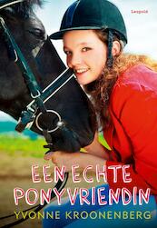 Een echte ponyvriendin - Yvonne Kroonenberg (ISBN 9789025870768)