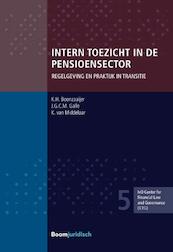 Intern toezicht in de pensioensector - K.H. Boonzaaijer, J.G.C.M. Galle, K. van Middelaar (ISBN 9789462904101)