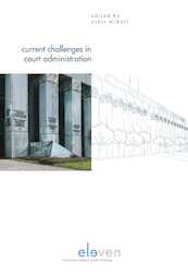 Current Challenges in Court Administration - (ISBN 9789462747340)
