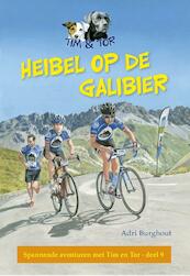 Heibel op de Galbier - Adri Burghout (ISBN 9789402904697)