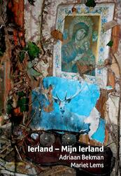 Ierland - mijn Ierland - Adriaan Bekman (ISBN 9789491748677)