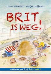 Brit is weg! - Lianne Biemond, Marijke Duffhauss (ISBN 9789087180744)