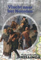 Vlucht naar het Noorden - Gerben Hellinga (ISBN 9789078720492)